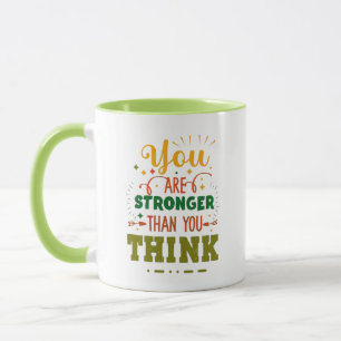 Du bist stärker, als du denkst Kaffee Grüne Tass Tasse