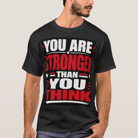 Du bist stärker als du denkst T-Shirt (Vorderseite)
