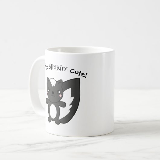Du bist Stinkin' Niedlich Kaffeetasse (Vorderseite Links)