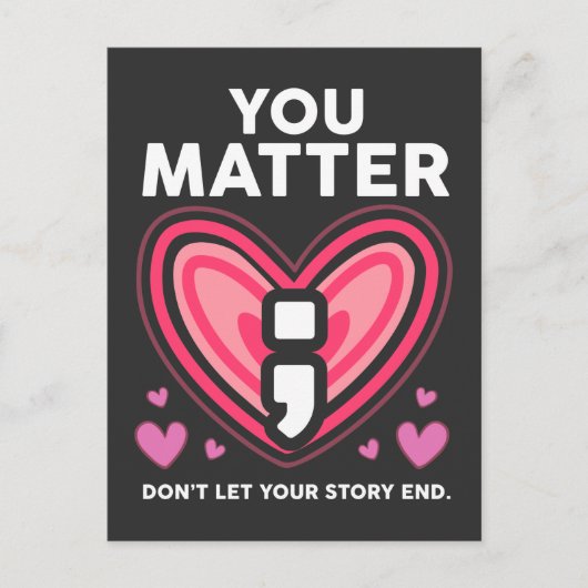 Du bist Story Semicolon Mental Health Awareness Postkarte (Vorderseite)