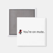 Du bist stumm. magnet (Vorderseite/Rückseite)