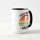 Du bist stumm tasse (VorderseiteRechts)