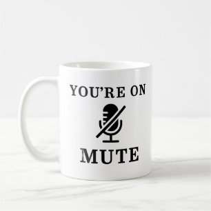 "Du bist stummgeschaltet" Lustiger Zoom-Meeting-Be Kaffeetasse