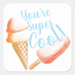 Du bist Super Cool Eiscreme Quadratischer Aufkleber