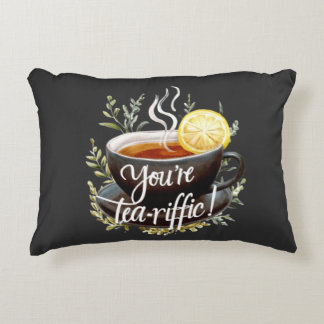 Du bist Tea-riffic! Funny Tea Lover Graphic Dekokissen