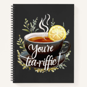 Du bist Tea-riffic! Funny Tea Lover Graphic Notizblock