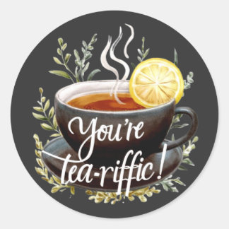 Du bist Tea-riffic! Funny Tea Lover Graphic Runder Aufkleber