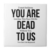 Du bist tot an uns Magnet Fliese (Vorderseite)