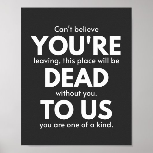 Du bist tot, Coworker geht weg, lustig Poster (Vorne)