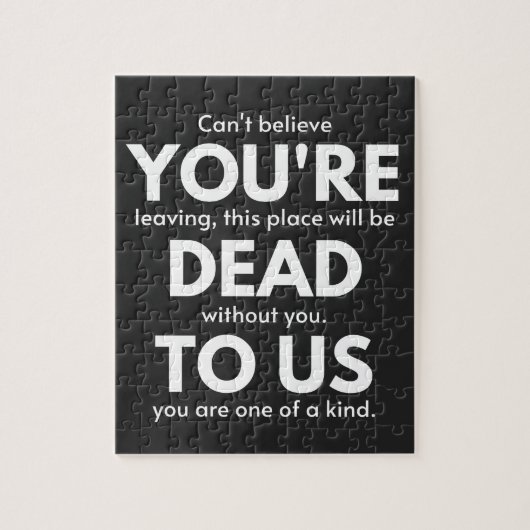 Du bist tot, Coworker geht weg, lustig Puzzle (Vertikal)