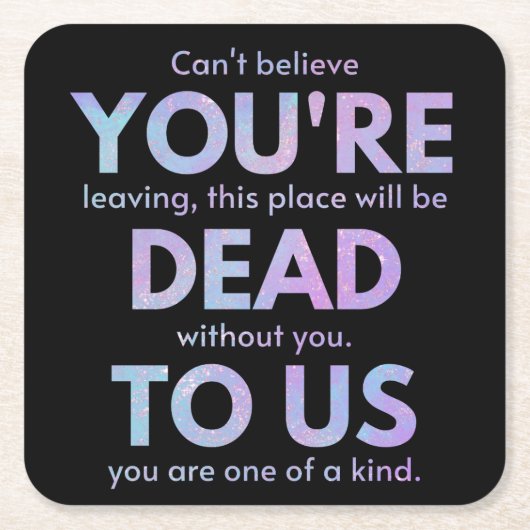 Du bist tot zu uns! - R.I.P. Verräter!: Mitarbeite Rechteckiger Pappuntersetzer (Vorderseite)