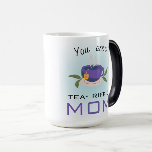 Du bist tränenreiche Mutter. Verwandlungstasse (VorderseiteRechts)