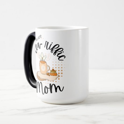 Du bist tränenreiche Mutter. Verwandlungstasse (Vorderseite Links)