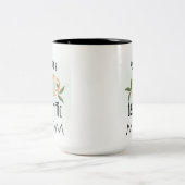 Du bist tränenreiche Mutter. Zweifarbige Tasse (Mittel)