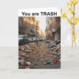Du bist TRASH. Karte