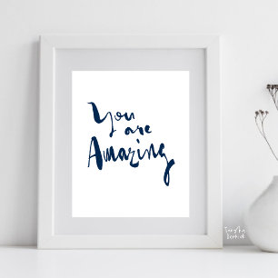 Du bist unglaublich Minimalistisch Motivierend Ins Poster