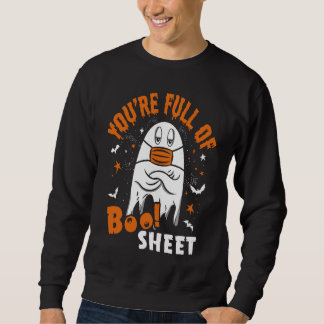 Du bist voller Boo-Blödsinn Halloween Sprüche Sweatshirt