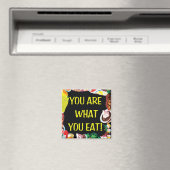 Du bist, was du isst magnet (In Situ (Geschirrspüler))