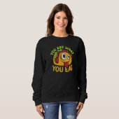 Du bist, was du isst   sweatshirt (Vorne ganz)