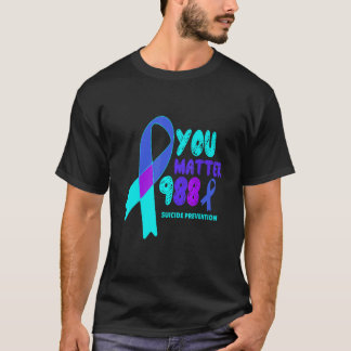 Du bist wichtig 988 Suizidpräventions-Bewusstseins T-Shirt