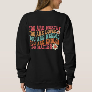 Du bist wichtig Freundlichkeit Sei nett Groovy Men Sweatshirt