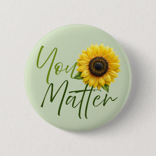 Du bist wichtig für Sonnenblumen Button