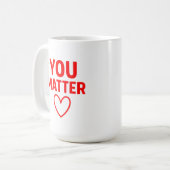 Du bist wichtig" Positives rotes Herz Kaffeetasse (Vorderseite Links)