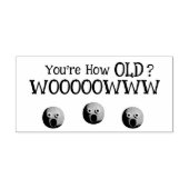 Du bist wie alt? gummistempel (Prägung)