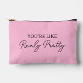 Du bist wie ein wirklich Hübscher Kosmetikreisekom Zubehörtasche (Vorderseite)