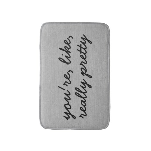 Du bist wie ein wirklich hübsches rustikales, schi badematte (Vorderseite Vertikal)