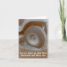 Du bist wie eine alte Reifengrüßkarte