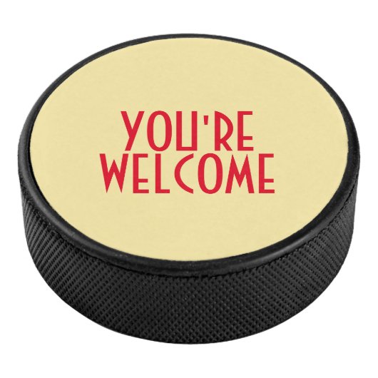 Du bist willkommen Hockey Puck (3/4)