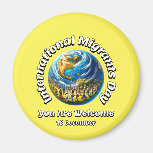 Du bist willkommen. Internationaler Tag der Migran Magnet
