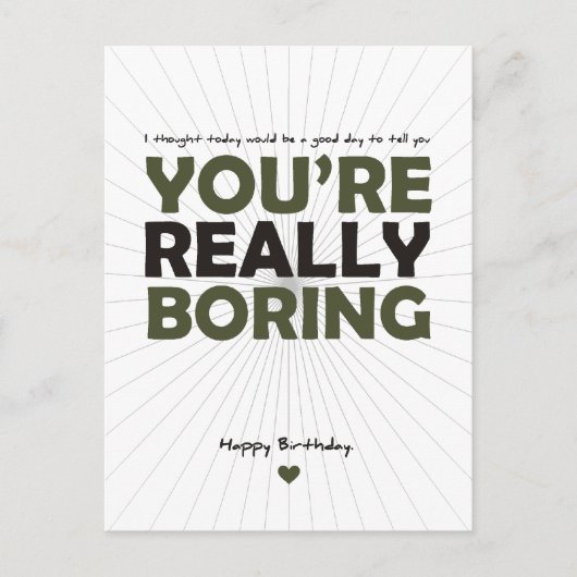 Du bist wirklich langweilig postkarte (Vorderseite)