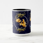 DU BIST WOW: Lass ihn oder sie sich besonders fühl Tasse (Zentrum)