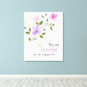 Du bist wunderschön, genau so wie du bist leinwanddruck (Insitu (Holzboden))