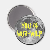 Du bist Wur-wilf! Magnet (Vorderseite/Rückseite)