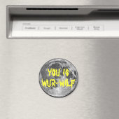 Du bist Wur-wilf! Magnet (In Situ (Geschirrspüler))