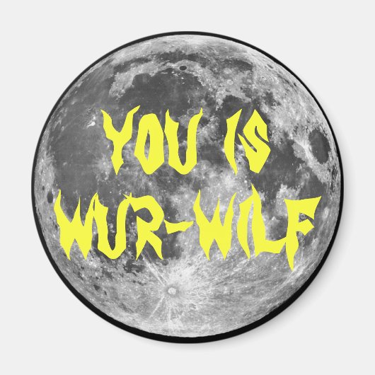 Du bist Wur-wilf! Magnet (Vorne)
