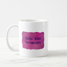Du bist würdig Tasse