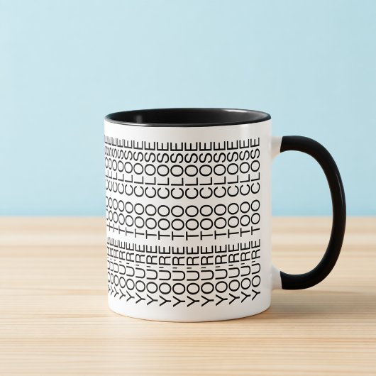 Du bist zu nah Hidden Message Introvertiert Tasse