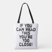 Du bist zu Nahes Zitat Tasche (Rückseite)