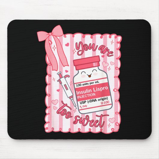 Du bist zu süß Krankenschwester Valentinstag Apoth Mousepad (Vorne)