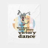 Du brauchst keine Pants für den Siegeszug™ Fleecedecke (Vorderseite)