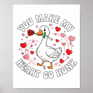 Du bringst mein Herz dazu, Honk Valentine Goose Li Poster