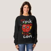 Du bringst mich bis ins Innerste zum Rocken Süßer  Sweatshirt (Vorne ganz)