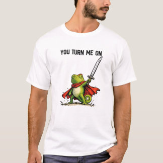 Du bringst mich dazu, mich einzuschalten T-Shirt