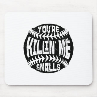 Du bringst mich um, Smalls, verkaufe Mama Schweste Mousepad