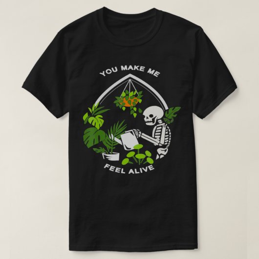 Du bringst mich zum Funny Skeleton Pflanze Geschen T-Shirt (Design vorne)