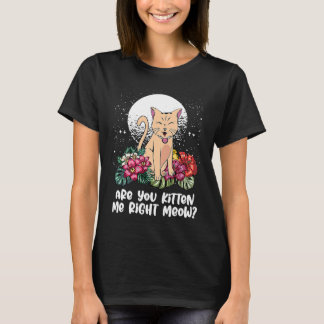 Du bringst mich zum Kichern Katze Humor Katzen The T-Shirt